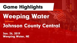 Weeping Water  vs Johnson County Central  Game Highlights - Jan. 26, 2019
