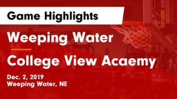 Weeping Water  vs College View Acaemy Game Highlights - Dec. 2, 2019