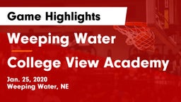 Weeping Water  vs College View Academy Game Highlights - Jan. 25, 2020