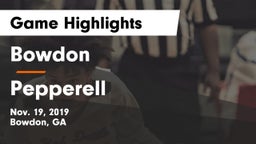 Bowdon  vs Pepperell  Game Highlights - Nov. 19, 2019