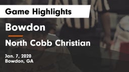Bowdon  vs North Cobb Christian  Game Highlights - Jan. 7, 2020