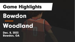 Bowdon  vs Woodland  Game Highlights - Dec. 8, 2023