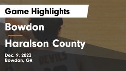 Bowdon  vs Haralson County  Game Highlights - Dec. 9, 2023
