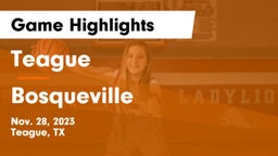 Teague  vs Bosqueville  Game Highlights - Nov. 28, 2023