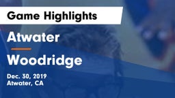 Atwater  vs Woodridge Game Highlights - Dec. 30, 2019