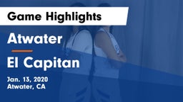 Atwater  vs El Capitan  Game Highlights - Jan. 13, 2020