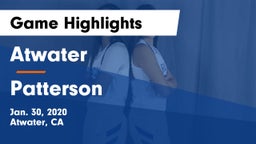 Atwater  vs Patterson  Game Highlights - Jan. 30, 2020