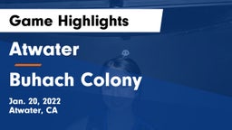Atwater  vs Buhach Colony  Game Highlights - Jan. 20, 2022