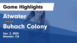 Atwater  vs Buhach Colony  Game Highlights - Jan. 2, 2024