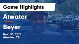 Atwater  vs Beyer Game Highlights - Nov. 30, 2018