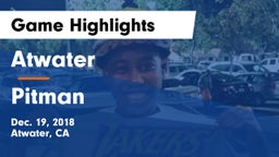 Atwater  vs Pitman Game Highlights - Dec. 19, 2018