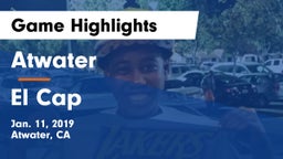 Atwater  vs El Cap Game Highlights - Jan. 11, 2019