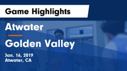 Atwater  vs Golden Valley Game Highlights - Jan. 16, 2019