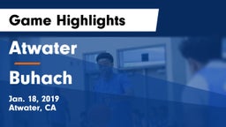 Atwater  vs Buhach Game Highlights - Jan. 18, 2019