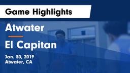 Atwater  vs El Capitan Game Highlights - Jan. 30, 2019