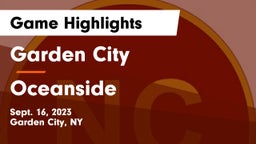 Garden City  vs Oceanside  Game Highlights - Sept. 16, 2023