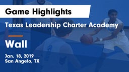 Texas Leadership Charter Academy  vs Wall  Game Highlights - Jan. 18, 2019