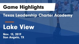 Texas Leadership Charter Academy  vs Lake View  Game Highlights - Nov. 15, 2019