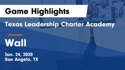 Texas Leadership Charter Academy  vs Wall  Game Highlights - Jan. 24, 2020