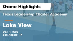 Texas Leadership Charter Academy  vs Lake View  Game Highlights - Dec. 1, 2020