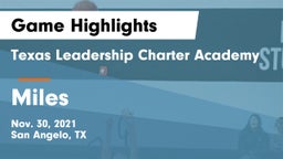 Texas Leadership Charter Academy  vs Miles Game Highlights - Nov. 30, 2021