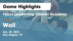 Texas Leadership Charter Academy  vs Wall  Game Highlights - Jan. 20, 2023