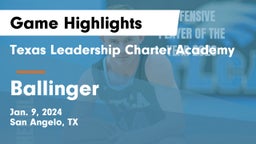 Texas Leadership Charter Academy  vs Ballinger  Game Highlights - Jan. 9, 2024