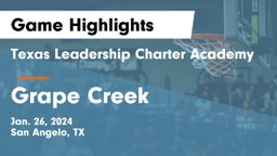 Texas Leadership Charter Academy  vs Grape Creek  Game Highlights - Jan. 26, 2024