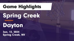 Spring Creek  vs Dayton  Game Highlights - Jan. 12, 2024
