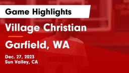 Village Christian  vs Garfield, WA Game Highlights - Dec. 27, 2023