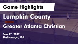 Lumpkin County  vs Greater Atlanta Christian Game Highlights - Jan 27, 2017