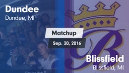 Matchup: Dundee  vs. Blissfield  2016
