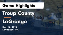 Troup County  vs LaGrange  Game Highlights - Dec. 10, 2020