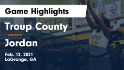Troup County  vs Jordan Game Highlights - Feb. 12, 2021