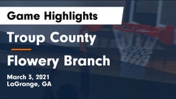 Troup County  vs Flowery Branch  Game Highlights - March 3, 2021
