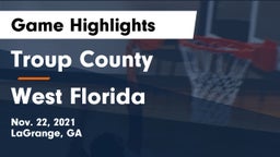 Troup County  vs West Florida  Game Highlights - Nov. 22, 2021