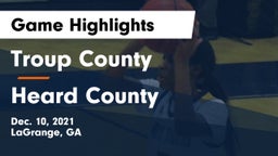 Troup County  vs Heard County  Game Highlights - Dec. 10, 2021