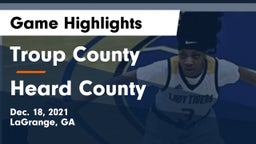 Troup County  vs Heard County  Game Highlights - Dec. 18, 2021