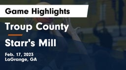 Troup County  vs Starr's Mill  Game Highlights - Feb. 17, 2023