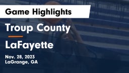 Troup County  vs LaFayette  Game Highlights - Nov. 28, 2023