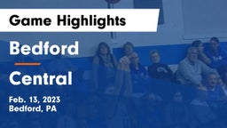 Bedford  vs Central  Game Highlights - Feb. 13, 2023