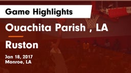 Ouachita Parish , LA vs Ruston  Game Highlights - Jan 18, 2017