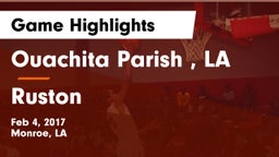 Ouachita Parish , LA vs Ruston  Game Highlights - Feb 4, 2017