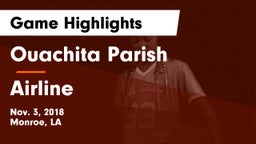 Ouachita Parish  vs Airline  Game Highlights - Nov. 3, 2018
