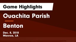 Ouachita Parish  vs Benton  Game Highlights - Dec. 8, 2018