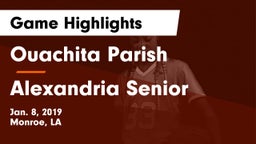Ouachita Parish  vs Alexandria Senior  Game Highlights - Jan. 8, 2019