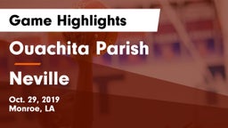 Ouachita Parish  vs Neville  Game Highlights - Oct. 29, 2019