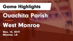 Ouachita Parish  vs West Monroe  Game Highlights - Nov. 14, 2019