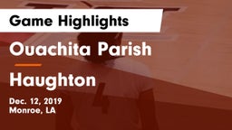 Ouachita Parish  vs Haughton  Game Highlights - Dec. 12, 2019