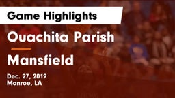 Ouachita Parish  vs Mansfield  Game Highlights - Dec. 27, 2019